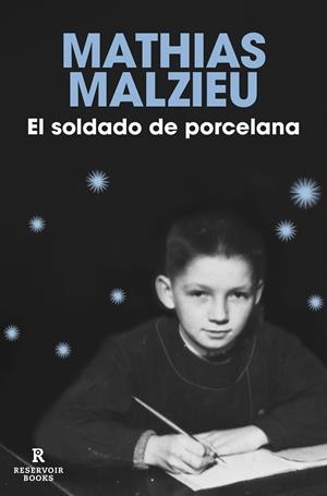 El soldado de porcelana | 9788418897917 | Mathias Malzieu | Librería Castillón - Comprar libros online Aragón, Barbastro