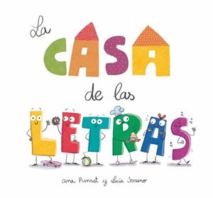 La casa de las letras | 9788448864248 | Punset, Ana | Librería Castillón - Comprar libros online Aragón, Barbastro