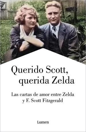 Querido Scott, querida Zelda | 9788426410825 | Zelda Fitzgerald Francis Scott Fitzgerald | Librería Castillón - Comprar libros online Aragón, Barbastro