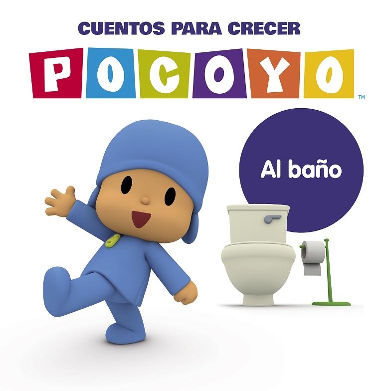 Al baño (Pocoyó. Cuentos para crecer) | 9788448863821 | Animaj | Librería Castillón - Comprar libros online Aragón, Barbastro