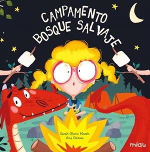 Campamento Bosque salvaje | 9788418749520 | Glenn Marsh, Sarah Glenn Marsh | Librería Castillón - Comprar libros online Aragón, Barbastro