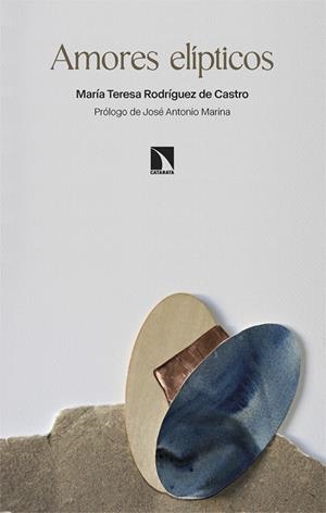 Amores elípticos | 9788413526294 | Rodríguez de Castro, María Teresa | Librería Castillón - Comprar libros online Aragón, Barbastro