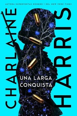 Una larga conquista | 9788419266033 | Harris, Charlaine | Librería Castillón - Comprar libros online Aragón, Barbastro