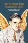 LA REBELION DEL ANGEL | 9788412557558 | FERNANDEZ DE LA SOTA, JOSE /GALLO, PABLO | Librería Castillón - Comprar libros online Aragón, Barbastro