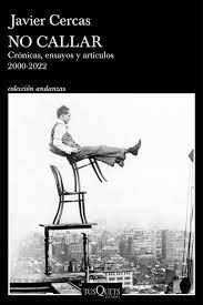 No callar | 9788411072434 | Cercas, Javier | Librería Castillón - Comprar libros online Aragón, Barbastro