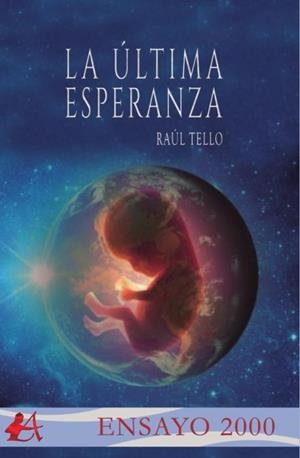 LA ÚLTIMA ESPERANZA | 9788419595980 | TELLO,RAÚL | Librería Castillón - Comprar libros online Aragón, Barbastro