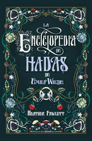 La enciclopedia de hadas de Emily Wilde | 9788419030139 | Fawcett, Heather | Librería Castillón - Comprar libros online Aragón, Barbastro