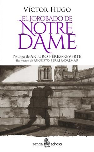El jorobado de Notre Dame | 9788435055758 | Hugo, Víctor/Pérez-Reverte, Arturo | Librería Castillón - Comprar libros online Aragón, Barbastro