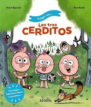 A jugar con los tres cerditos | 9788414335079 | Éparvier, Hervé | Librería Castillón - Comprar libros online Aragón, Barbastro
