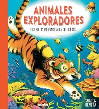Toby, en las profundidades del océano | 9788468362632 | Rentta, Sharon | Librería Castillón - Comprar libros online Aragón, Barbastro