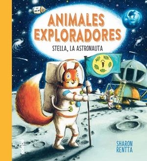 Stella, la astronauta | 9788468362625 | Rentta, Sharon | Librería Castillón - Comprar libros online Aragón, Barbastro