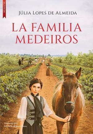 La familia Medeiros | 9788417626938 | Lopes de Almeida, Júlia | Librería Castillón - Comprar libros online Aragón, Barbastro