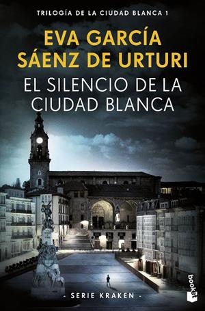 El silencio de la ciudad blanca - Trilogía de la ciudad blanca 1 (Serie Kraken) | 9788408269717 | García Sáenz de Urturi, Eva | Librería Castillón - Comprar libros online Aragón, Barbastro