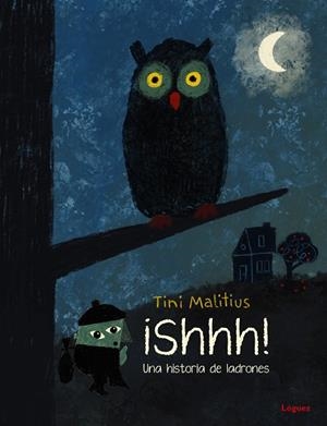 ¡Shhh! | 9788412491487 | Malitius, Tini | Librería Castillón - Comprar libros online Aragón, Barbastro