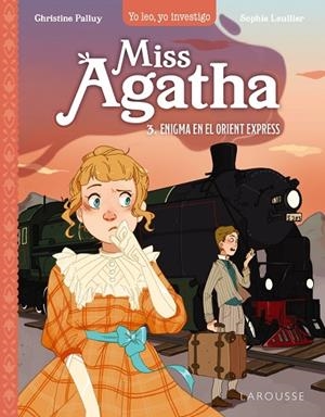 Miss Agatha. Enigma en el Orient Express | 9788419436481 | Palluy, Christine | Librería Castillón - Comprar libros online Aragón, Barbastro