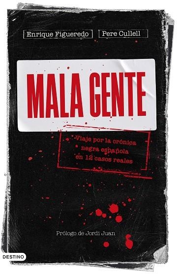 Mala gente | 9788423362905 | Figueredo, Enrique/Cullell, Pere | Librería Castillón - Comprar libros online Aragón, Barbastro