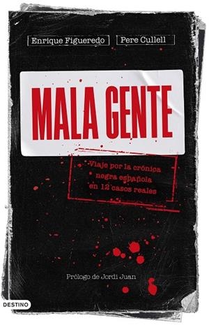 Mala gente | 9788423362905 | Figueredo, Enrique/Cullell, Pere | Librería Castillón - Comprar libros online Aragón, Barbastro