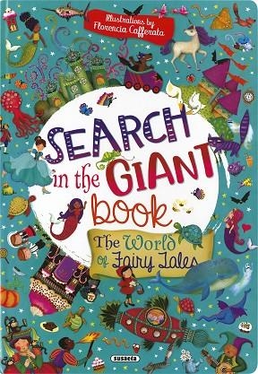 Search in the giant book. The world of fairy tales | 9788467792034 | Susaeta, Equipo | Librería Castillón - Comprar libros online Aragón, Barbastro