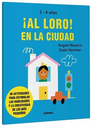 ¡Al loro! En la ciudad | 9788491019565 | Navarro Simon, Àngels | Librería Castillón - Comprar libros online Aragón, Barbastro
