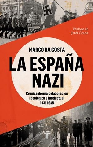 La España nazi | 9788430625765 | Marco da Costa | Librería Castillón - Comprar libros online Aragón, Barbastro