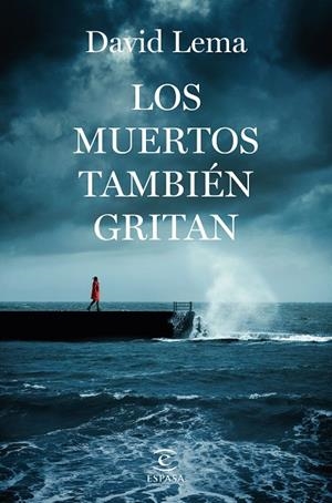 Los muertos también gritan | 9788467069013 | Lema, David | Librería Castillón - Comprar libros online Aragón, Barbastro