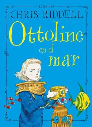 Ottoline en el mar | 9788414042021 | Riddell, Chris | Librería Castillón - Comprar libros online Aragón, Barbastro