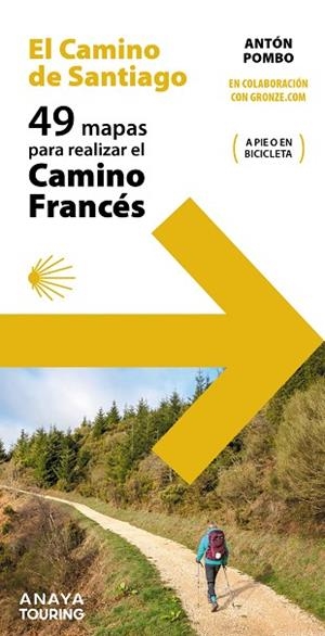 49 Mapas para realizar el Camino de Santiago. Camino Francés (desplegables) | 9788491583790 | Pombo Rodríguez, Antón | Librería Castillón - Comprar libros online Aragón, Barbastro