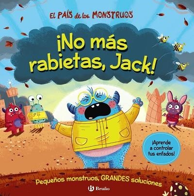 El País de los Monstruos. ¡No más rabietas, Jack! | 9788469669570 | Growell, Louis | Librería Castillón - Comprar libros online Aragón, Barbastro