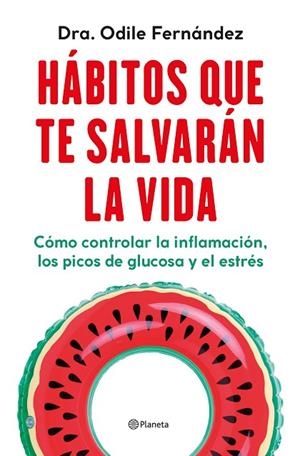 Hábitos que te salvarán la vida | 9788408270454 | Fernández, Odile | Librería Castillón - Comprar libros online Aragón, Barbastro