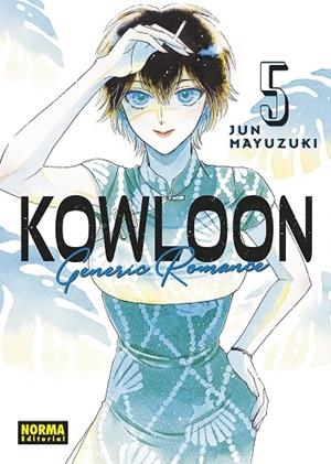 KOWLOON GENERIC ROMANCE 05 | 9788467961249 | JUN MAYUZUKI | Librería Castillón - Comprar libros online Aragón, Barbastro