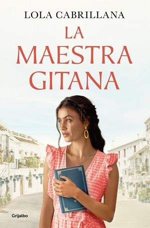 La maestra gitana | 9788425363634 | Cabrillana, Lola | Librería Castillón - Comprar libros online Aragón, Barbastro