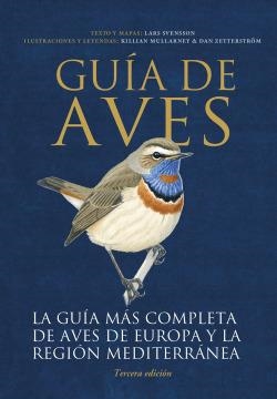 GUIA DE AVES | 9788428217606 | SVENSSON, LARS ; MULLARNEY, KILLIAN ; ZETTERSTRÖM, DAN | Librería Castillón - Comprar libros online Aragón, Barbastro