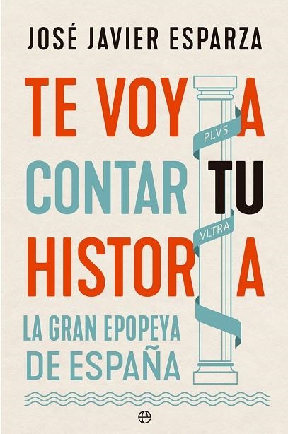 Te voy a contar tu historia | 9788413845210 | Esparza, José Javier | Librería Castillón - Comprar libros online Aragón, Barbastro