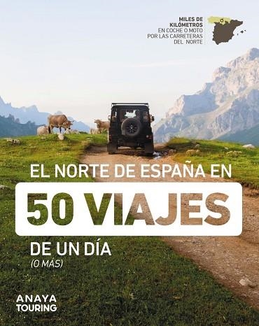 El norte de España en 50 viajes de un día | 9788491586432 | AA.VV | Librería Castillón - Comprar libros online Aragón, Barbastro