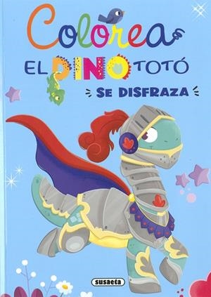 El dino Totó se disfraza | 9788467789300 | Forero, María | Librería Castillón - Comprar libros online Aragón, Barbastro