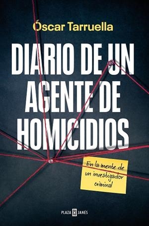 Diario de un agente de homicidios | 9788401030192 | Óscar Tarruella | Librería Castillón - Comprar libros online Aragón, Barbastro