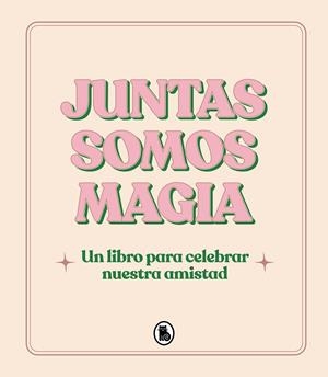 Juntas somos magia | 9788402428813 | Varios autores | Librería Castillón - Comprar libros online Aragón, Barbastro