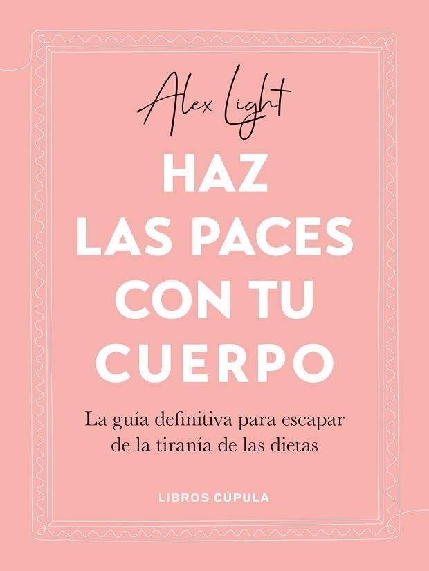 Haz las paces con tu cuerpo | 9788448034122 | Light, Alex | Librería Castillón - Comprar libros online Aragón, Barbastro