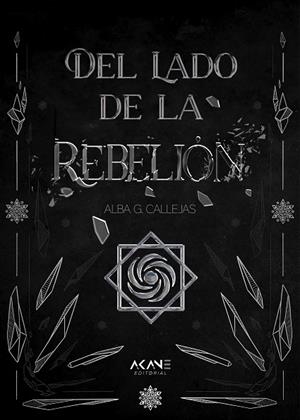 Del lado de la Rebelión | 9788419305039 | G. Callejas, Alba | Librería Castillón - Comprar libros online Aragón, Barbastro