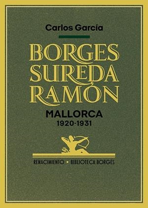 Borges, Sureda, Ramón | 9788419791122 | García, Carlos | Librería Castillón - Comprar libros online Aragón, Barbastro