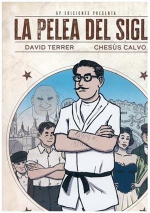 La pelea del siglo | 9788412637823 | Terrer, David/ Calvo, Chesús | Librería Castillón - Comprar libros online Aragón, Barbastro