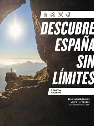 Descubre España sin límites | 9788491586555 | Adánez Soro, José Miguel / Hernández Zamorano, Laura | Librería Castillón - Comprar libros online Aragón, Barbastro