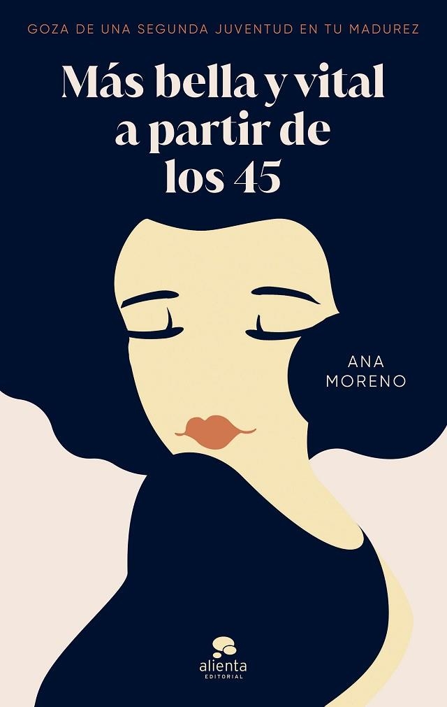 Más bella y vital a partir de los 45 | 9788413442402 | Moreno, Ana | Librería Castillón - Comprar libros online Aragón, Barbastro