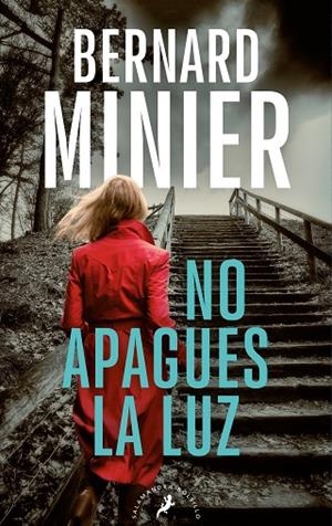 No apagues la luz (Serie comandante Servaz 3) | 9788418796807 | Bernard Minier | Librería Castillón - Comprar libros online Aragón, Barbastro