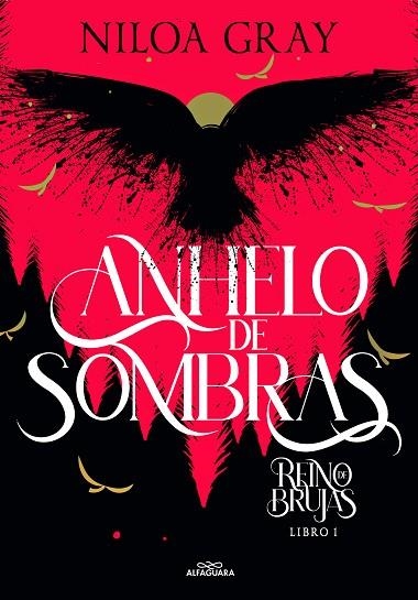 Anhelo de sombras (Reino de brujas 1) | 9788419366986 | Niloa Gray | Librería Castillón - Comprar libros online Aragón, Barbastro