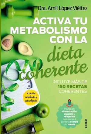 Activa tu metabolismo con la dieta coherente | 9788412597769 | López Viéitez, Amil | Librería Castillón - Comprar libros online Aragón, Barbastro