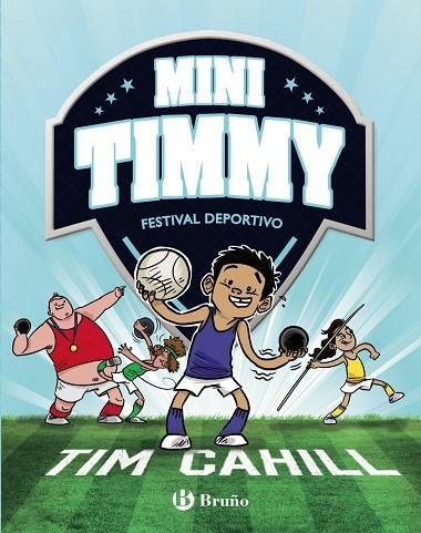 Mini Timmy, 13. Festival deportivo | 9788469668962 | Cahill, Tim | Librería Castillón - Comprar libros online Aragón, Barbastro