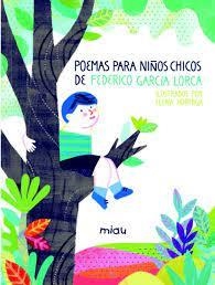 Poemas para niños chicos | 9788418753169 | García Lorca, Federico | Librería Castillón - Comprar libros online Aragón, Barbastro