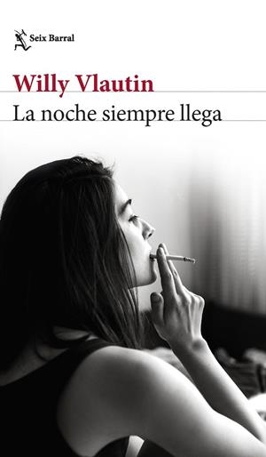 La noche siempre llega | 9788432242113 | Vlautin, Willy | Librería Castillón - Comprar libros online Aragón, Barbastro