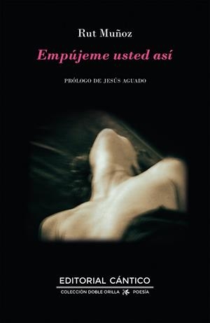 Empújeme usted así | 9788419387356 | Rut Muñoz | Librería Castillón - Comprar libros online Aragón, Barbastro